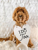 I Do Too Wedding Date Announcement Engagement Photo Shoot Special Occasion Dog Sign Dog Photo Prop Sign for Photo Shoot - 8x10 Heart Sign with Taupe Ribbon Modeled by Bean the Goldendoodle