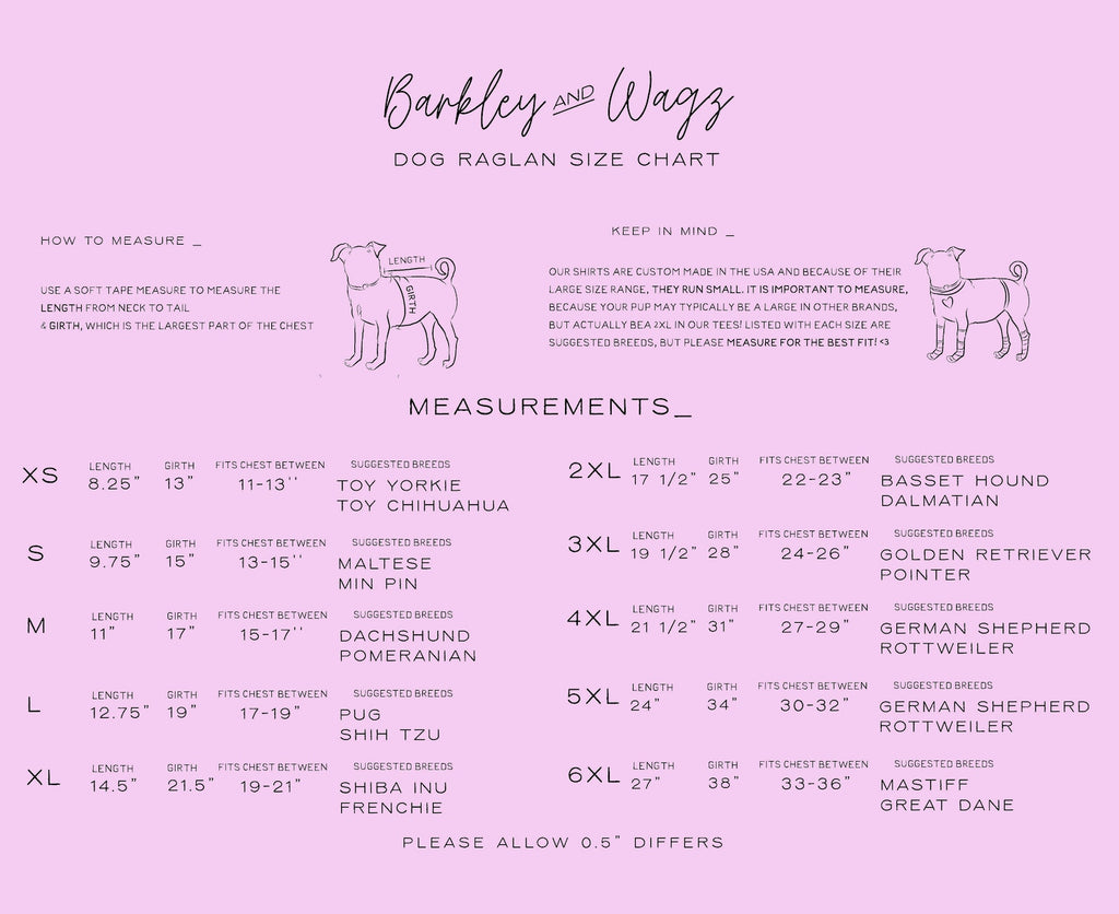 Size Chart for Dog Raglans made by Barkley & Wagz