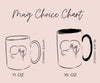 Mug Choice Chart - 11 oz White Handle or 15 oz Black Handle