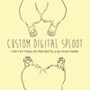 Custom Sploot Print Design Fee for Tattoos, DIY Projects, Etc.