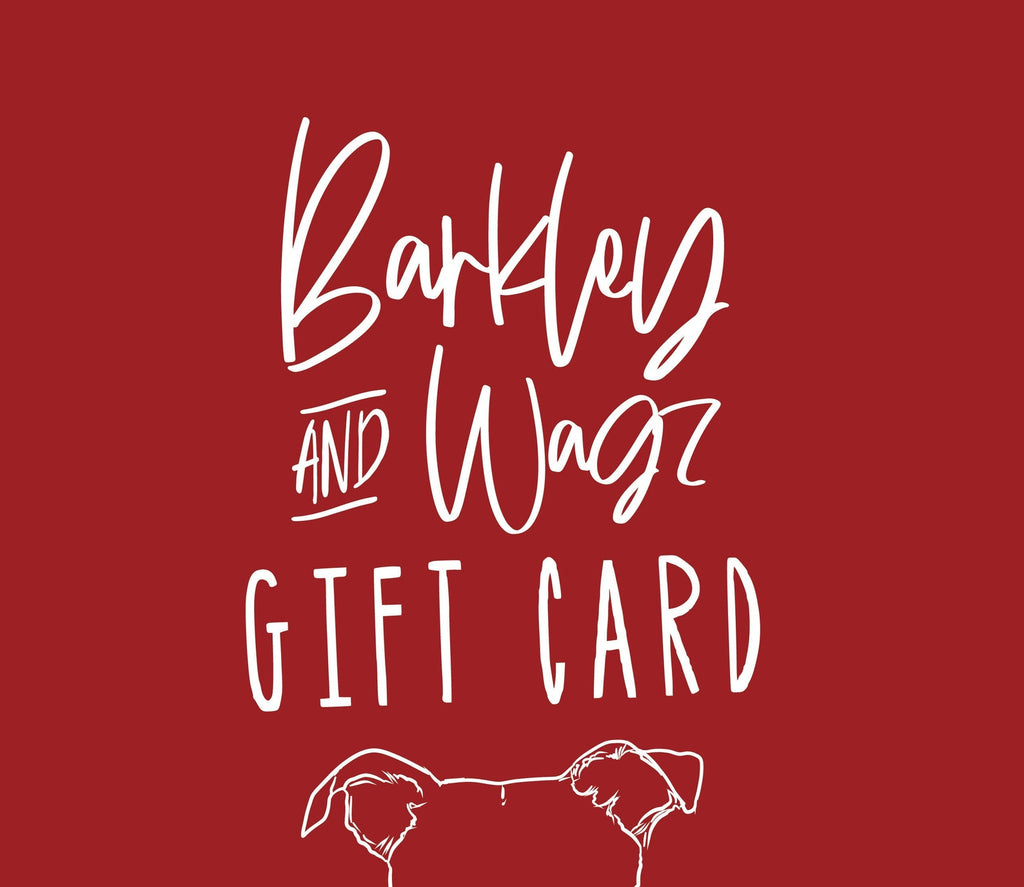 Barkley & Wagz Gift Cards