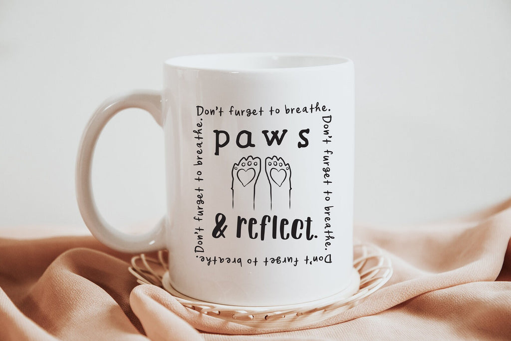 Paws & Reflect: Don't Forget to Breathe Self Care Comfort Coffee Mug