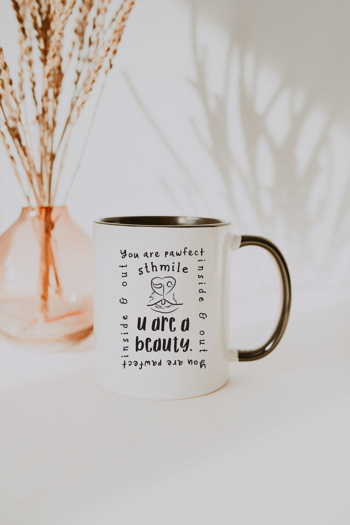 Sthmile You are a Beauty Funny Comfort Positive Message Mug