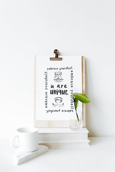 Embrace Yourshelf: You are Unique Wall Art Print