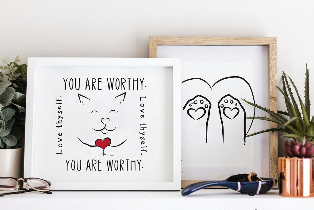 You are Worthy Love Thyself Dog or Cat Wall Print