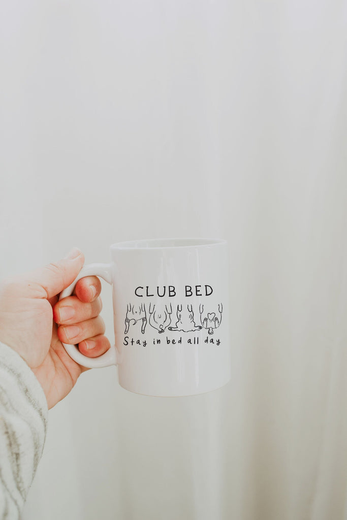 Club Bed: Stay in Bed All Day Coffee Mug 