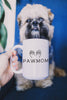 Pawmom or Pawdad Mug Coffee Cup for Pet Parent