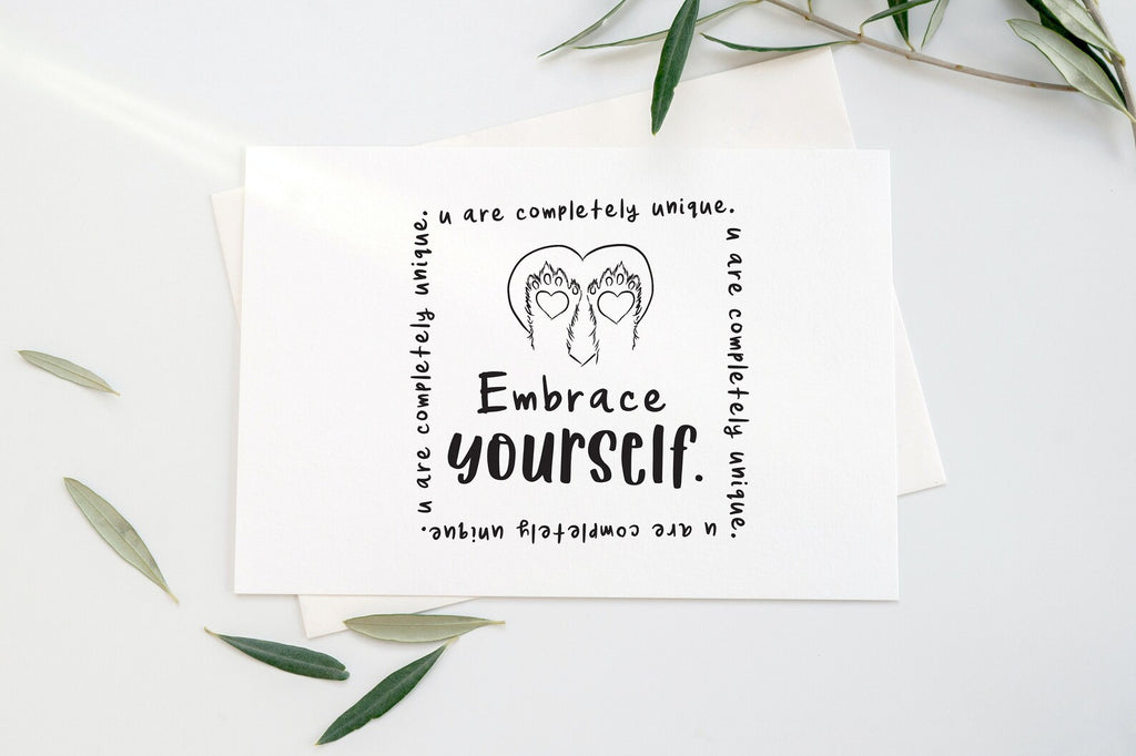 Embrace Yourself: You are Completely Unique Wall Print