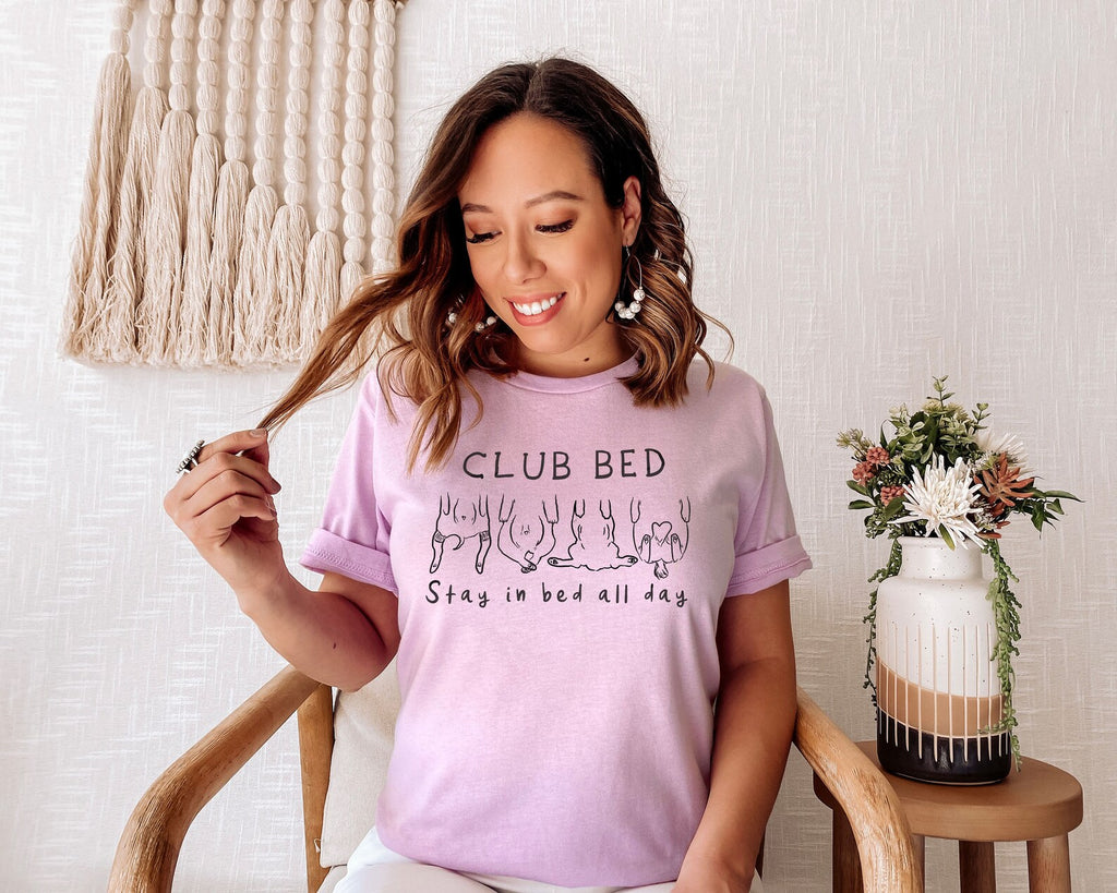 Club Bed: Stay in Bed All Day Unisex T-Shirt