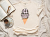 Ice Scream Queen or Ice Scream King Unisex T-Shirt With Optional Custom Pet Ears - In Natural Beige