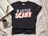 A Little Scary or A Lotta Scary Unisex T-Shirt With Optional Custom Pet Ears in Black