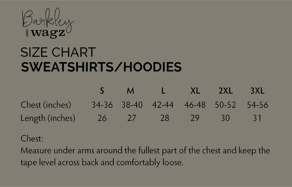 Barkley & Wagz - Size Chart for Hoodies/Sweatshirts