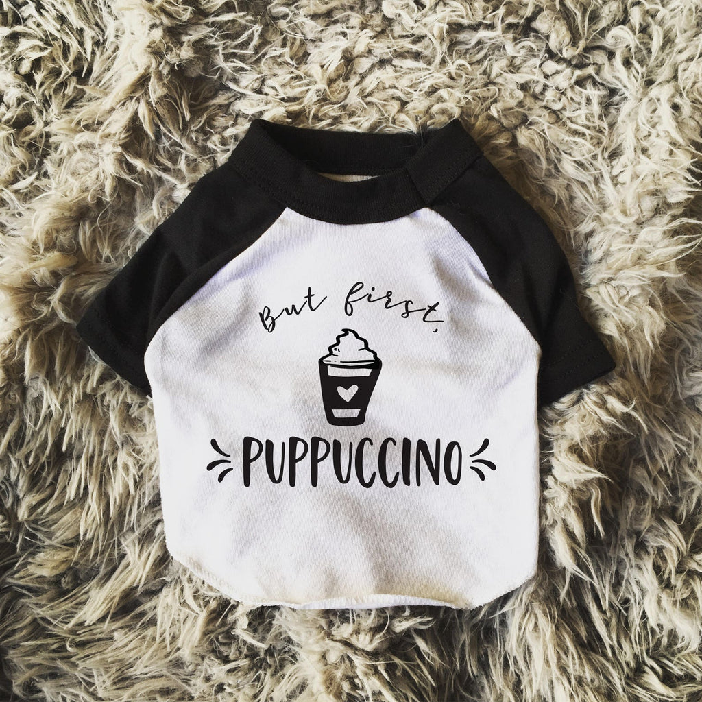 But First, Puppuccino Dog Shirt Dog Raglan Shirt in Black and White
