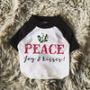 Peace, Joy, & Kisses Dog Christmas Raglan