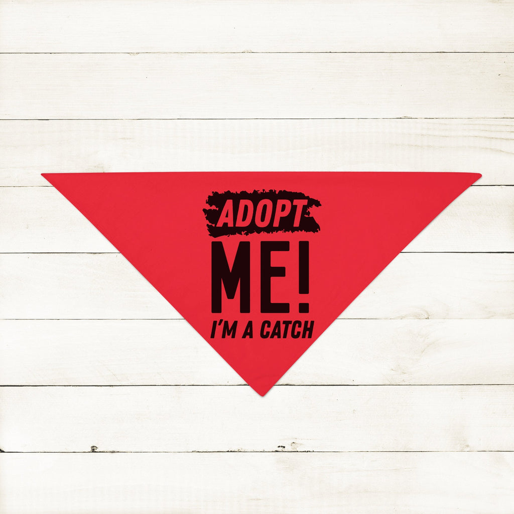 Adopt Me! I'm a Catch Foster Dog Adopt Don't Shop Bandana in Red