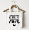 Custom Dog, Cat, or Other Pet's Name Bentley's Mom Typography Tote Bag