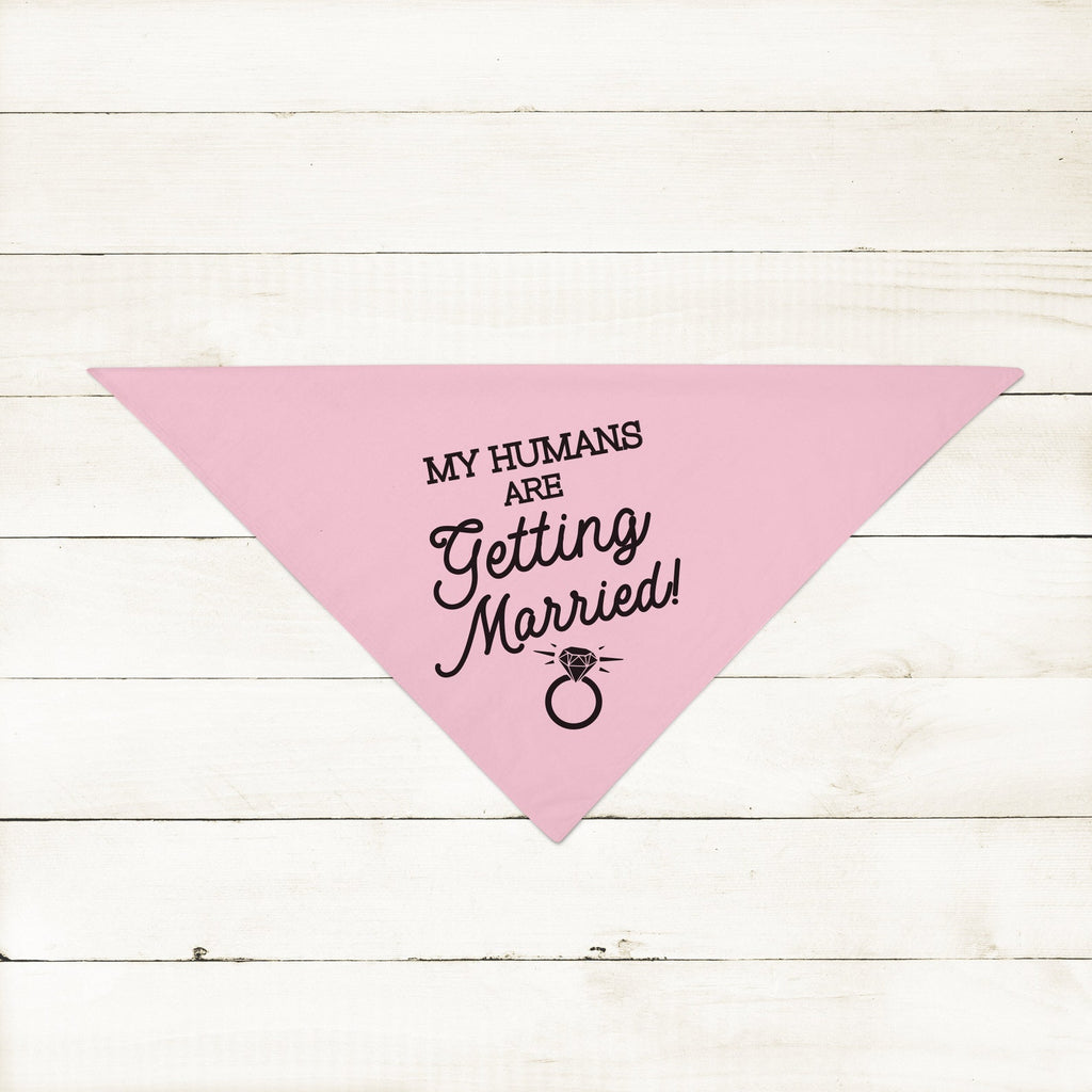 Personalized My Humans are Getting Married Engagement Announcement Bandana in Light Pink
