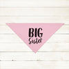 Customized Big Brother Big Sister Little Brother Little Sister Birth Announcement Dog Bandana Scarf in Light Pink