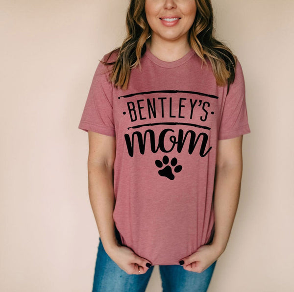 Custom Dog Name Bentley's Mom Dog Mom Dog Mama Mother's Day Gift Pick a Style Typography Flowy Women's Relaxed Mauve Crewneck T-Shirt