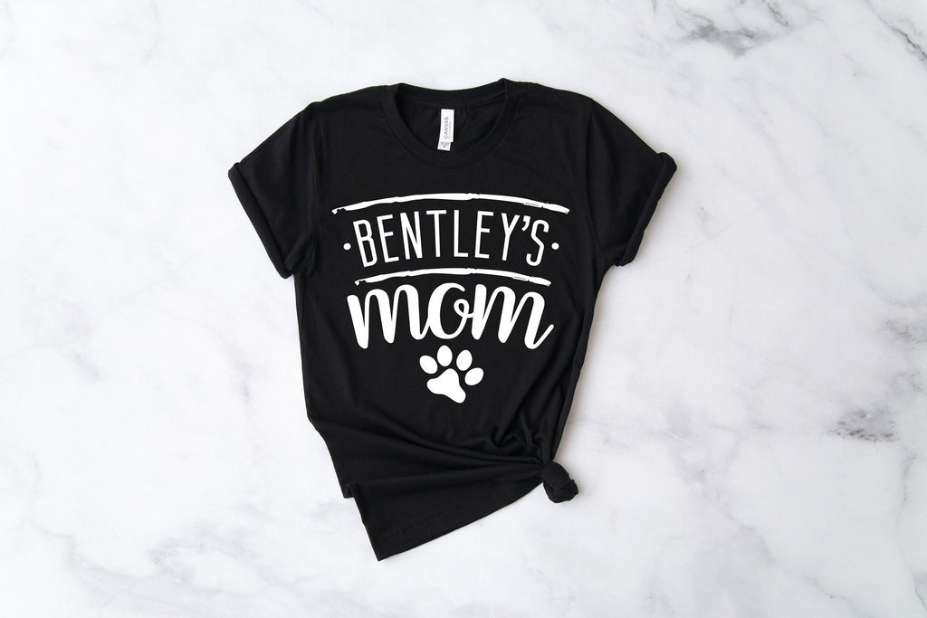 Custom Dog Name Bentley's Mom Mother's Day Gift Unisex Graphic Typography Dog Lovers Bella + Canvas Black T-Shirt