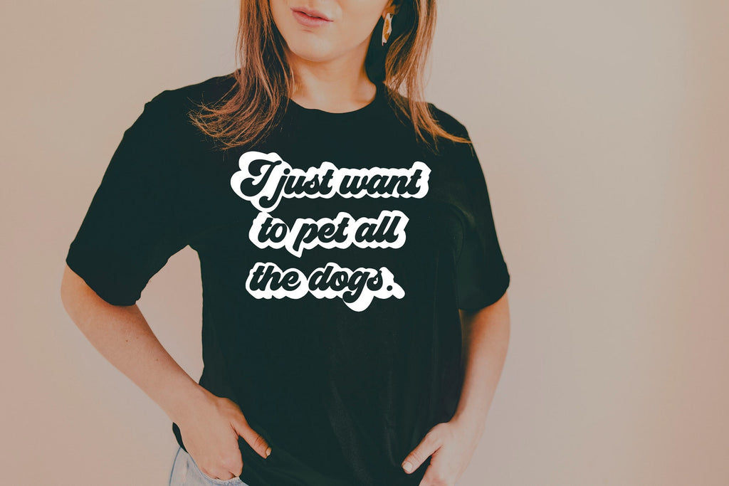 Custom Dog Lover Saying I Just Want To Pet All The Dogs Retro Typography T-Shirt